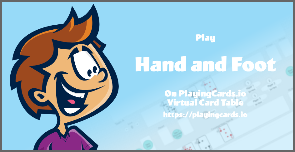 playing hand and foot card game online with robots